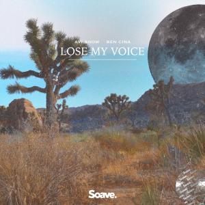Listen to Lose My Voice song with lyrics from Avi Snow
