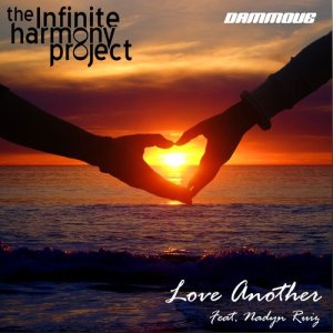 收聽The Inifinite Harmony Project的Love Another歌詞歌曲