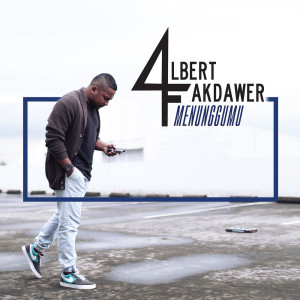 收听Albert Fakdawer的Menunggumu歌词歌曲