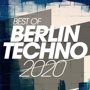 อัลบัม Best Of Berlin Techno 2020 ศิลปิน Daniel Gorziza