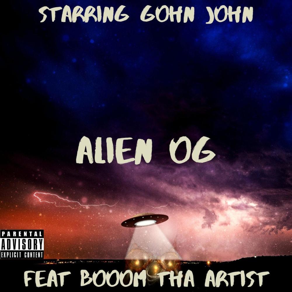 Alien OG (feat. BooomThaArtist) (Explicit)