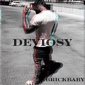 อัลบัม BrickBaby (Explicit) ศิลปิน Deviosy