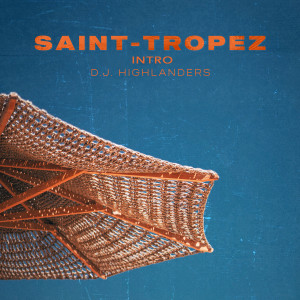 D.J. Highlanders的专辑Saint-Tropez Intro