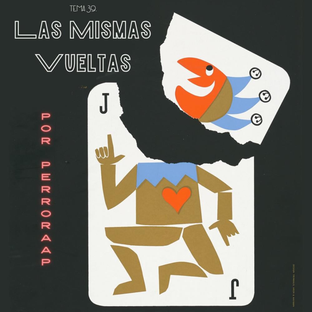 Tema 39. Las Mismas Vueltas (Explicit)