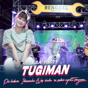 收听Esa Risty的Tugiman歌词歌曲