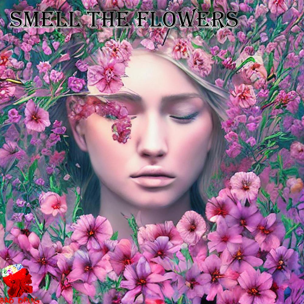 Smell The Flowers