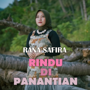 Album Rindu Di Panantian from Rana Safira