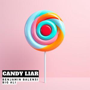 Listen to Candy Liar song with lyrics from Benjamin Balensi