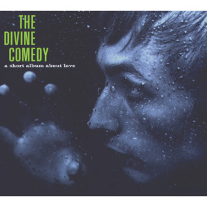 ดาวน์โหลดและฟังเพลง I'm All You Need พร้อมเนื้อเพลงจาก The Divine Comedy