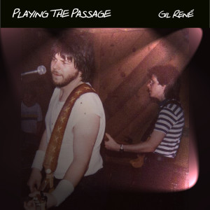 Album Playing the Passage from Gil René