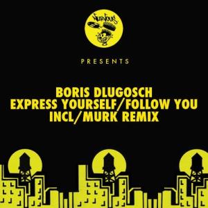 Boris Dlugosch的專輯Express Yourself / Follow You
