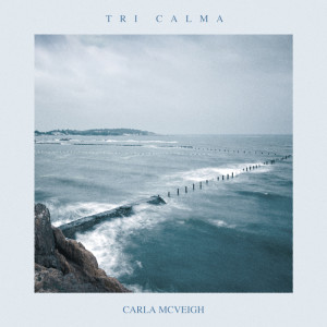 Dengarkan Tri Calma lagu dari Carla McVeigh dengan lirik