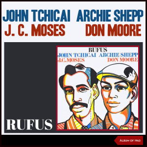 Dengarkan lagu Rufus nyanyian Archie Shepp dengan lirik