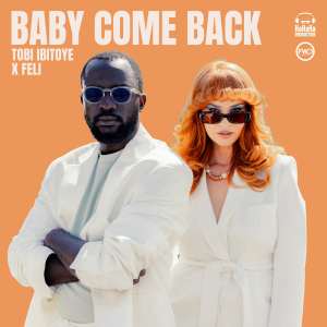Album Baby Come Back from Tobi Ibitoye