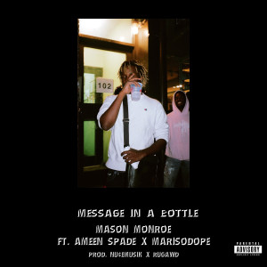 Mason Monroe的专辑Message in a Bottle (Explicit)