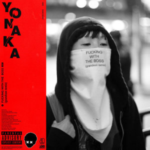收聽YONAKA的F.W.T.B. (grandson Remix)歌詞歌曲