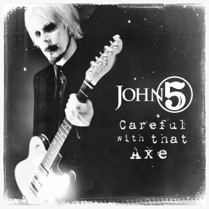 Album Careful With That Axe from John 5