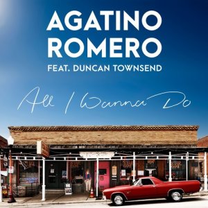 ดาวน์โหลดและฟังเพลง All I Wanna Do พร้อมเนื้อเพลงจาก AGATINO ROMERO