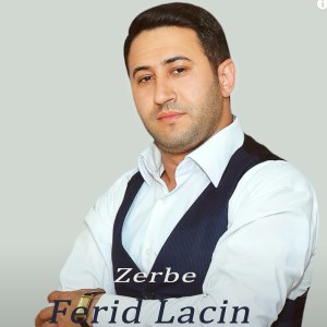 收听Ferid Lacin的Zerbe歌词歌曲