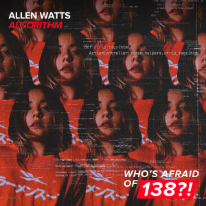 Dengarkan Algorithm (Extended Mix) lagu dari Allen Watts dengan lirik