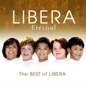Libera的專輯Eternal: The Best of Libera