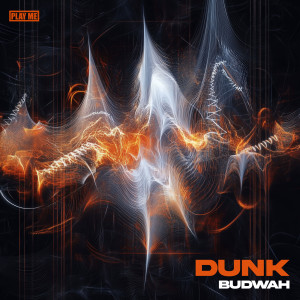 อัลบัม Budwah ศิลปิน Dunk