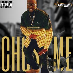 Emacculent的專輯CHOSE ME (Explicit)