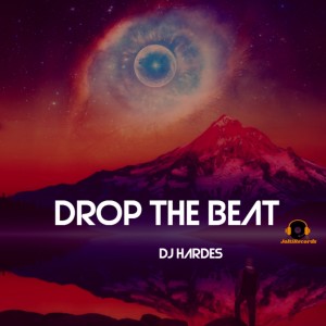Listen to Drop The Beat song with lyrics from Dj Hardes