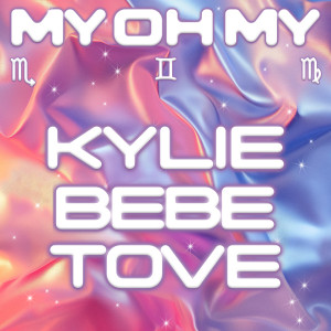 อัลบัม My Oh My (with Bebe Rexha & Tove Lo) ศิลปิน Bebe Rexha