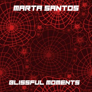 Marta Santos的專輯Blissful Moments