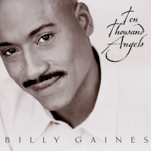 Billy Gaines的專輯Ten Thousand Angels