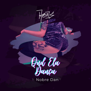 ดาวน์โหลดและฟังเพลง Qnd Ela Dança พร้อมเนื้อเพลงจาก Rods