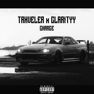 Listen to Charge (Explicit) song with lyrics from TRXVELER