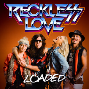 Reckless Love的專輯Loaded