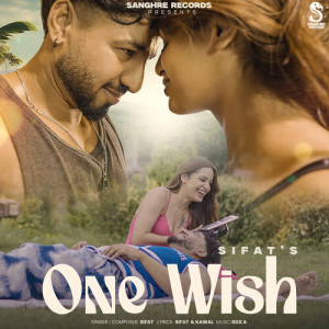 Listen to One Wish song with lyrics from Sifat