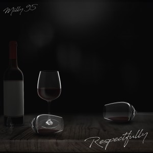 Milly95的專輯Respectfully (Explicit)
