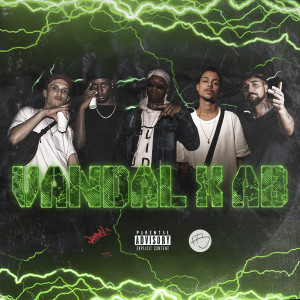 ดาวน์โหลดและฟังเพลง Vandal x AB พร้อมเนื้อเพลงจาก Asa Brooklyn Gang