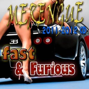 Merengue Fast & Furious (2011 - 2012 CD)