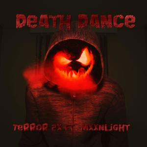 ดาวน์โหลดและฟังเพลง Death Dance (feat. Mxxnlight) (Explicit) พร้อมเนื้อเพลงจาก Terror 2x