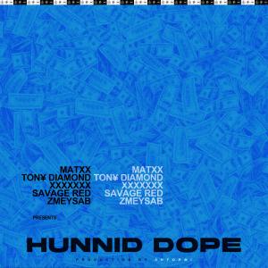 TON¥ DIAMOND的專輯HUNNID DOPE (Explicit)