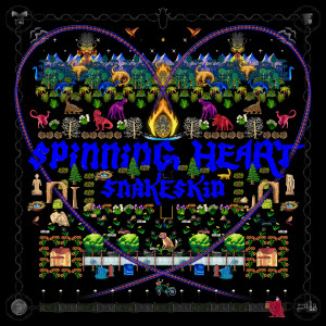 收聽Snakeskin的Spinning Heart (Explicit)歌詞歌曲