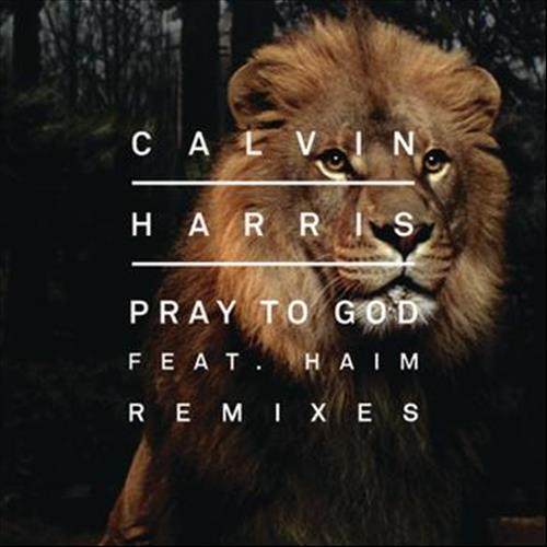 Pray to God (Remixes)