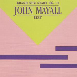 อัลบัม Brand New Start ’66 - ’71 - John Mayall - Best ศิลปิน John Mayall