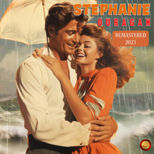 อัลบัม Ouragan (Remastered 2023) ศิลปิน Stephanie