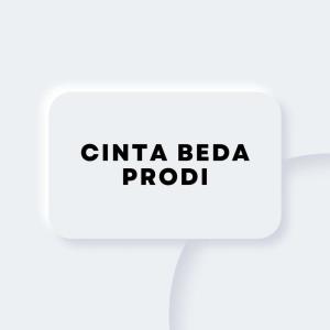 Dengarkan Cinta Beda Prodi lagu dari KELVIN REMIXER dengan lirik