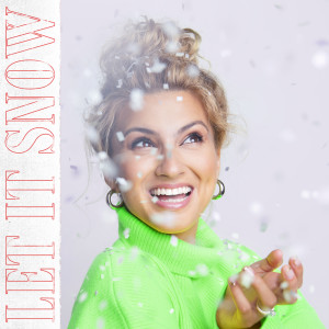 ดาวน์โหลดและฟังเพลง Let It Snow พร้อมเนื้อเพลงจาก Tori Kelly