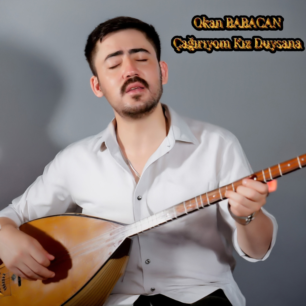 Çağırıyom Kız Duysana