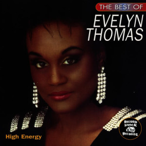 อัลบัม The Best of Evelyn Thomas "High Energy" ศิลปิน Evelyn Thomas