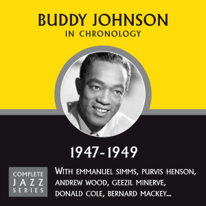 收聽Buddy Johnson的Tell Me What They're Saying (12-27-49)歌詞歌曲
