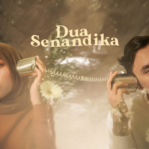 收聽Alya Zurayya的Dua Senandika歌詞歌曲